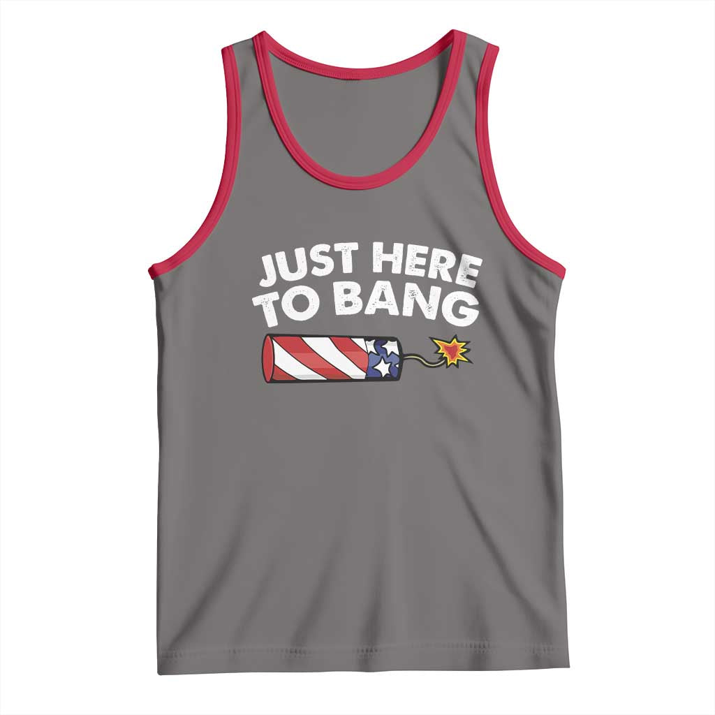 Funny 4th July Just Here To Bang Tank Top USA Fireworks American Flag TS10 Deep Heather Red Print Your Wear