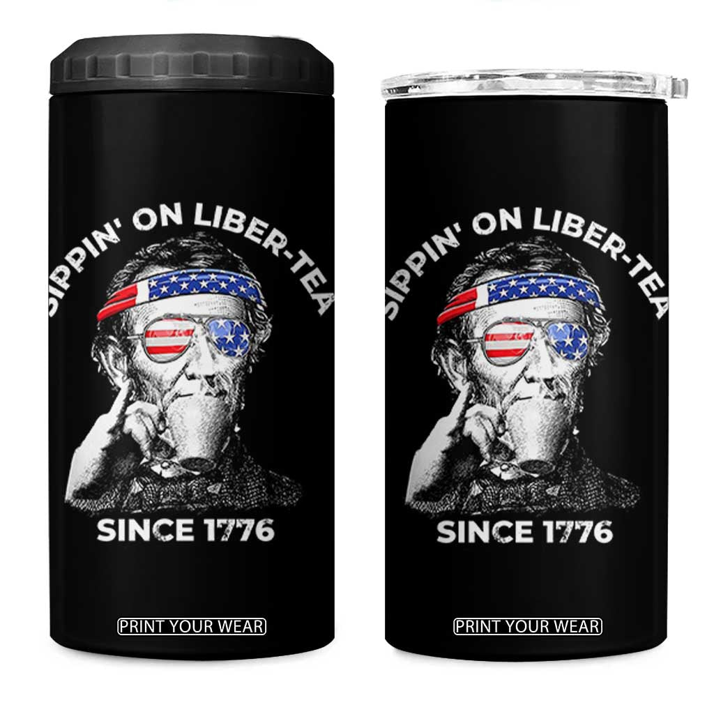 Funny 4th Of July 4 in 1 Can Cooler Tumbler Sippin On Liber Tea Liberty Abe Lincoln 1776 USA Flag TS10 One Size: 16 oz Black Print Your Wear
