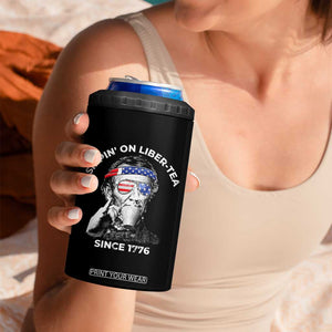 Funny 4th Of July 4 in 1 Can Cooler Tumbler Sippin On Liber Tea Liberty Abe Lincoln 1776 USA Flag TS10 Print Your Wear