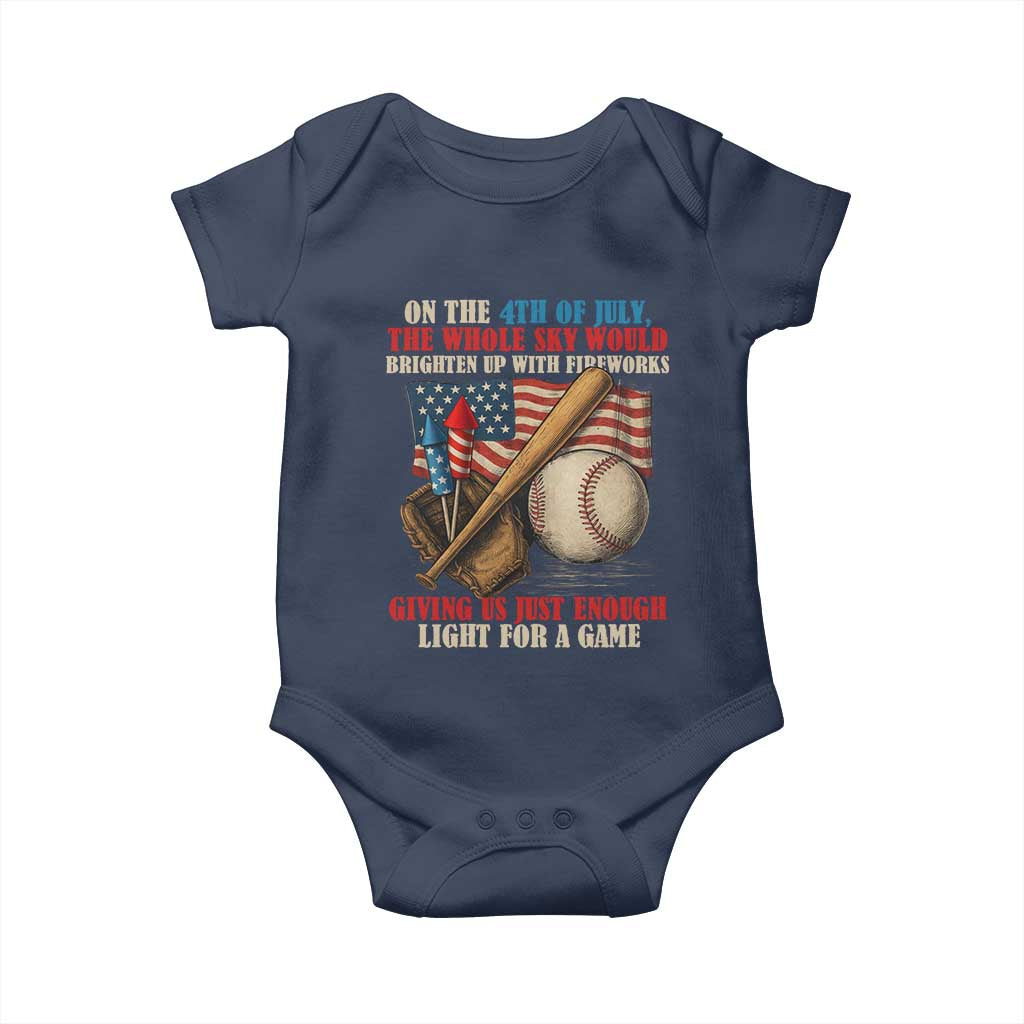 Funny 4th Of July Baseball Baby Onesie The Whole Sky Would Brighten Up With Fireworks Giving Us Light For A Game TS11 Navy Print Your Wear