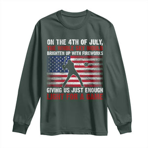 Funny 4th Of July Baseball Long Sleeve Shirt The Whole Sky Would Brighten Up With Fireworks American Flag TS11 Dark Forest Green Print Your Wear