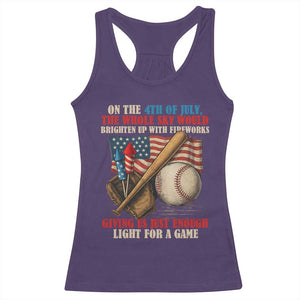Funny 4th Of July Baseball Racerback Tank Top The Whole Sky Would Brighten Up With Fireworks Giving Us Light For A Game TS11 Purple Print Your Wear