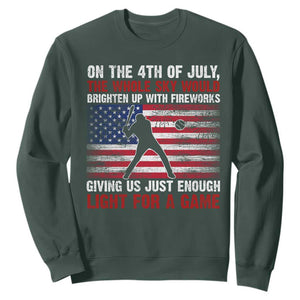 Funny 4th Of July Baseball Sweatshirt The Whole Sky Would Brighten Up With Fireworks American Flag TS11 Dark Forest Green Print Your Wear