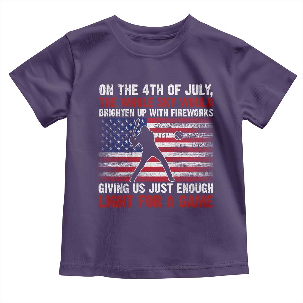 Funny 4th Of July Baseball Toddler T Shirt The Whole Sky Would Brighten Up With Fireworks American Flag TS11 Purple Print Your Wear