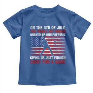 Funny 4th Of July Baseball Toddler T Shirt The Whole Sky Would Brighten Up With Fireworks American Flag TS11 Royal Blue Print Your Wear