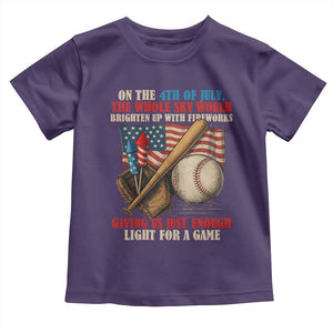 Funny 4th Of July Baseball Toddler T Shirt The Whole Sky Would Brighten Up With Fireworks Giving Us Light For A Game TS11 Purple Print Your Wear