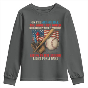 Funny 4th Of July Baseball Youth Sweatshirt The Whole Sky Would Brighten Up With Fireworks Giving Us Light For A Game TS11 Dark Heather Print Your Wear