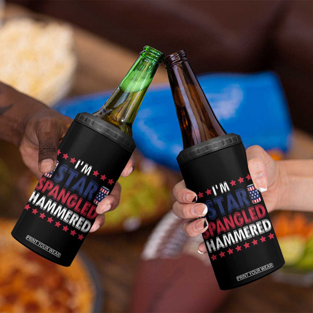 Funny 4th Of July Beer Drinking Lover 4 in 1 Can Cooler Tumbler I'm Star Spangled Hammered TS11 Print Your Wear