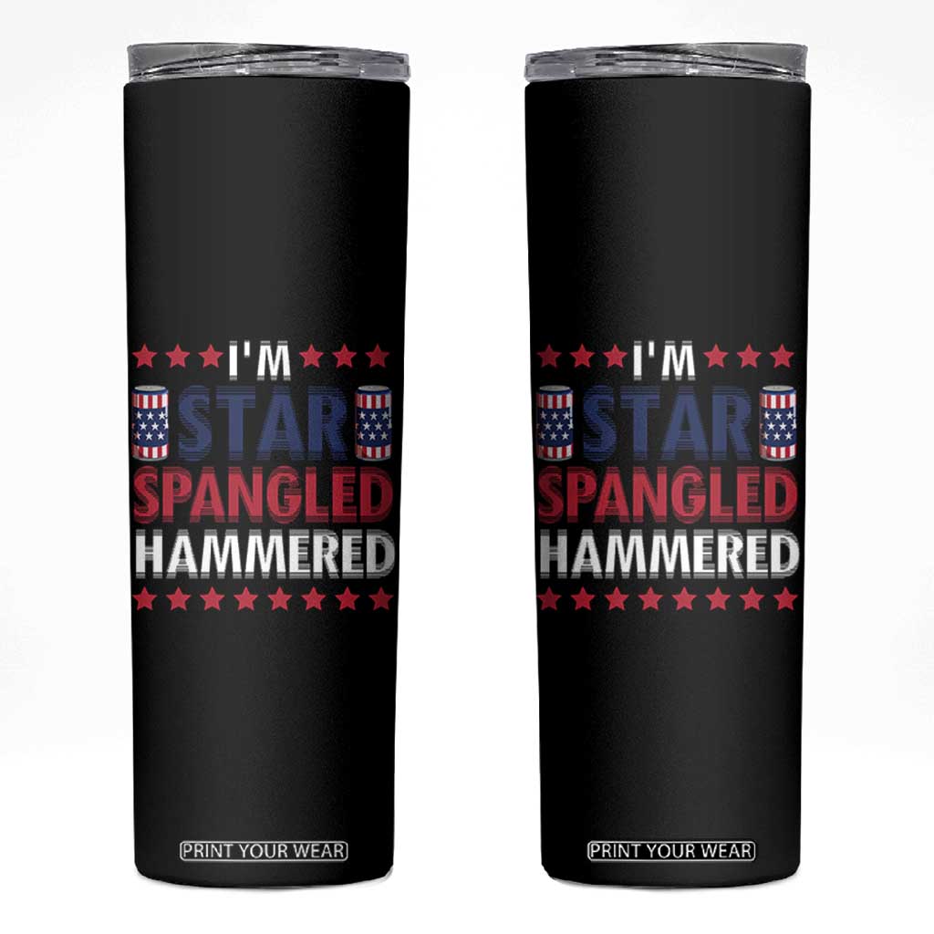 Funny 4th Of July Beer Drinking Lover Skinny Tumbler I'm Star Spangled Hammered TS11 Black Print Your Wear