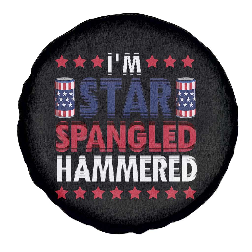 Funny 4th Of July Beer Drinking Lover Spare Tire Cover I'm Star Spangled Hammered TS11 Print Your Wear