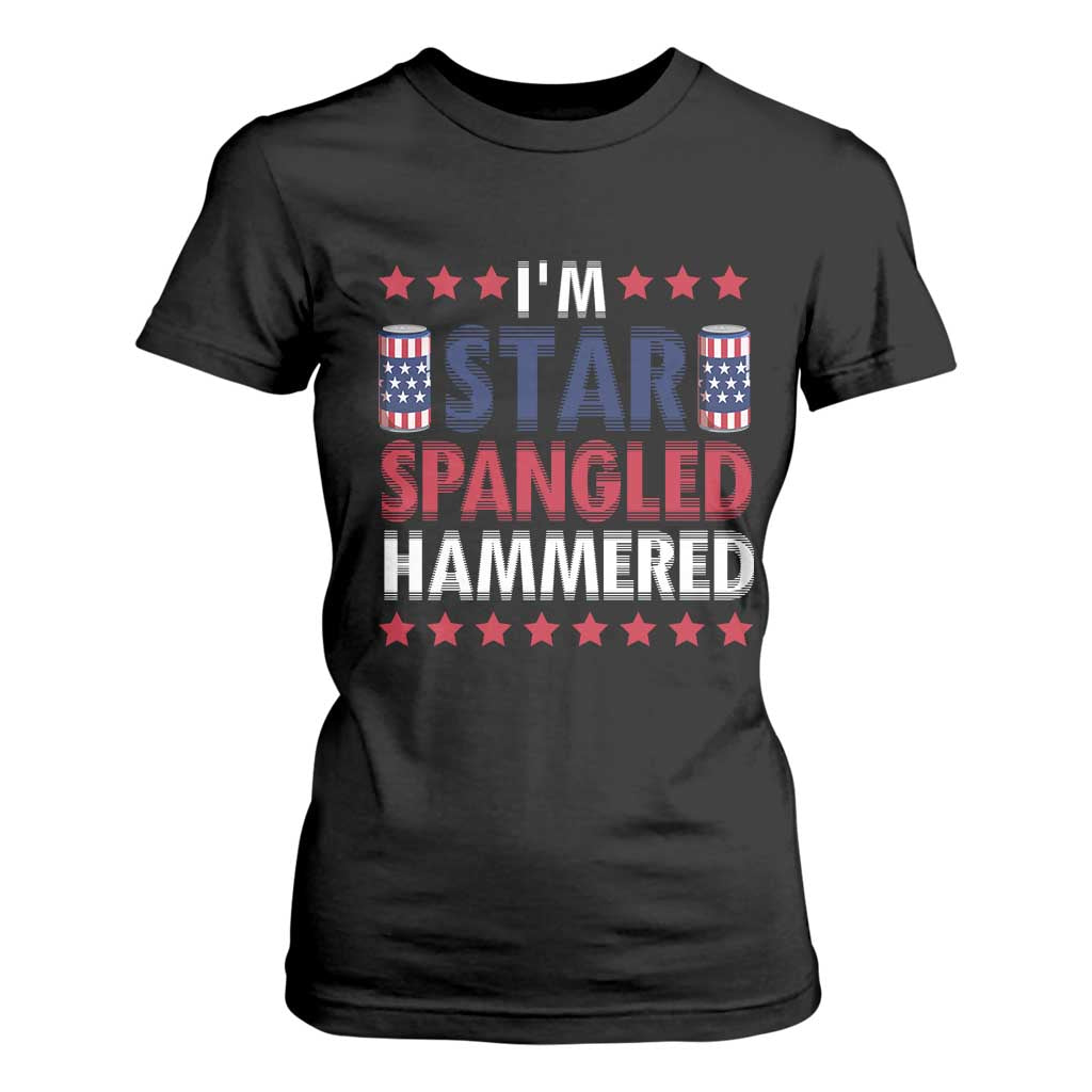 Funny 4th Of July Beer Drinking Lover T Shirt For Women I'm Star Spangled Hammered TS11 Black Print Your Wear