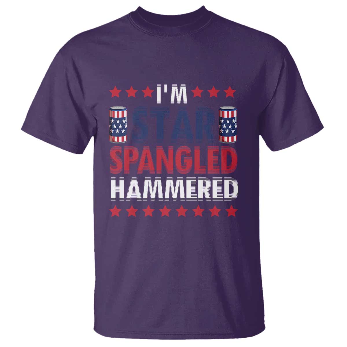 Funny 4th Of July Beer Drinking Lover T Shirt I'm Star Spangled Hammered TS11 Purple Print Your Wear