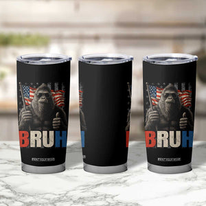 Funny 4th Of July Bigfoot Bruh Tumbler Cup Patriotic Sasquatch American US Flag TS11 Print Your Wear
