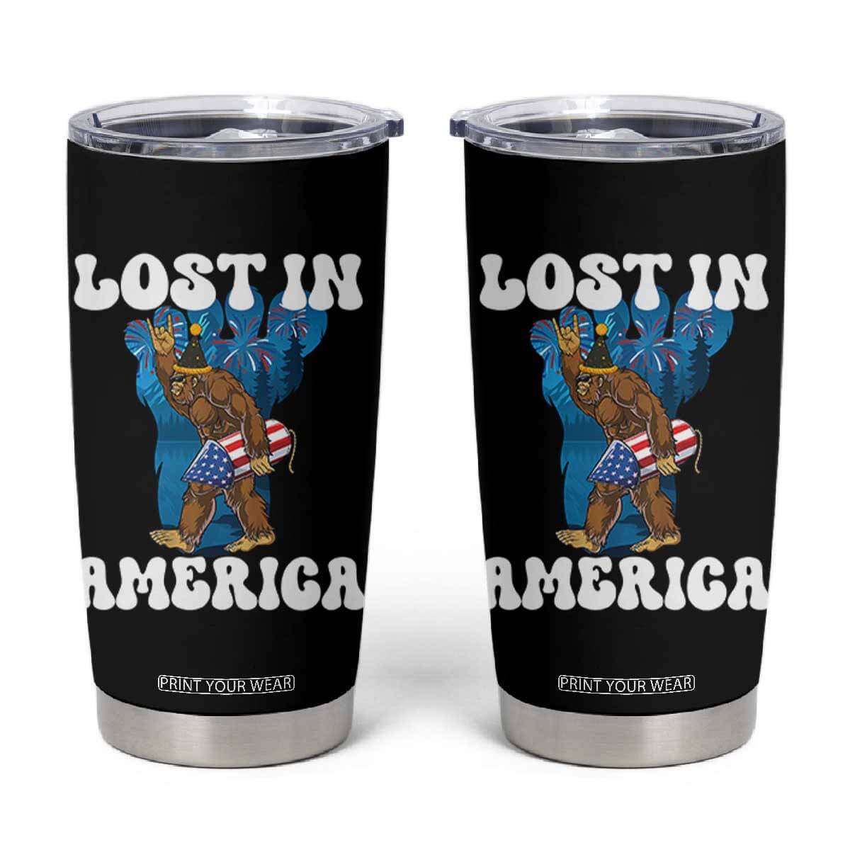 Funny 4th Of July Bigfoot Lost In America Tumbler Cup Patriotic Sasquatch Rocket Footprint Fireworks TS11 Black Print Your Wear