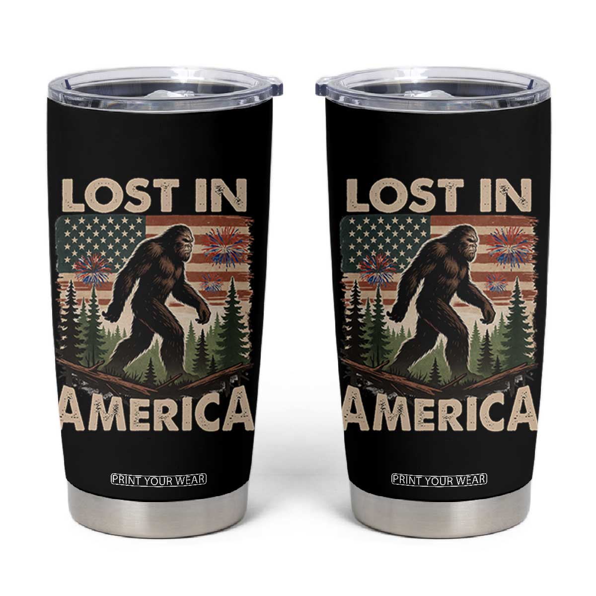 Funny 4th Of July Bigfoot Lost In America Tumbler Cup Patriotic Sasquatch US Flag Fireworks TS11 Black Print Your Wear