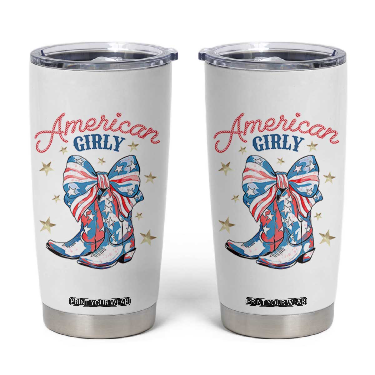 Funny 4th Of July Country Cowgirl Tumbler Cup American Girly Western Cowboy Boots TS11 White Print Your Wear