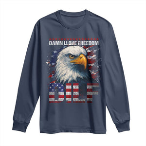 Funny 4th Of July DILF Damn I Love Freedom Long Sleeve Shirt Vintage Bald Eagle 4th Of July TS11 Navy Print Your Wear