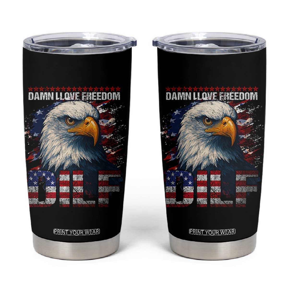 Funny 4th Of July DILF Damn I Love Freedom Tumbler Cup Vintage Bald Eagle 4th Of July TS11 Black Print Your Wear