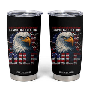Funny 4th Of July DILF Damn I Love Freedom Tumbler Cup Vintage Bald Eagle 4th Of July TS11 Black Print Your Wear