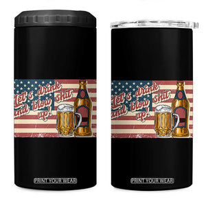 Funny 4th Of July Drinking 4 in 1 Can Cooler Tumbler Let's Drink And Blow Shit Up Independence Day TS11 One Size: 16 oz Black Print Your Wear