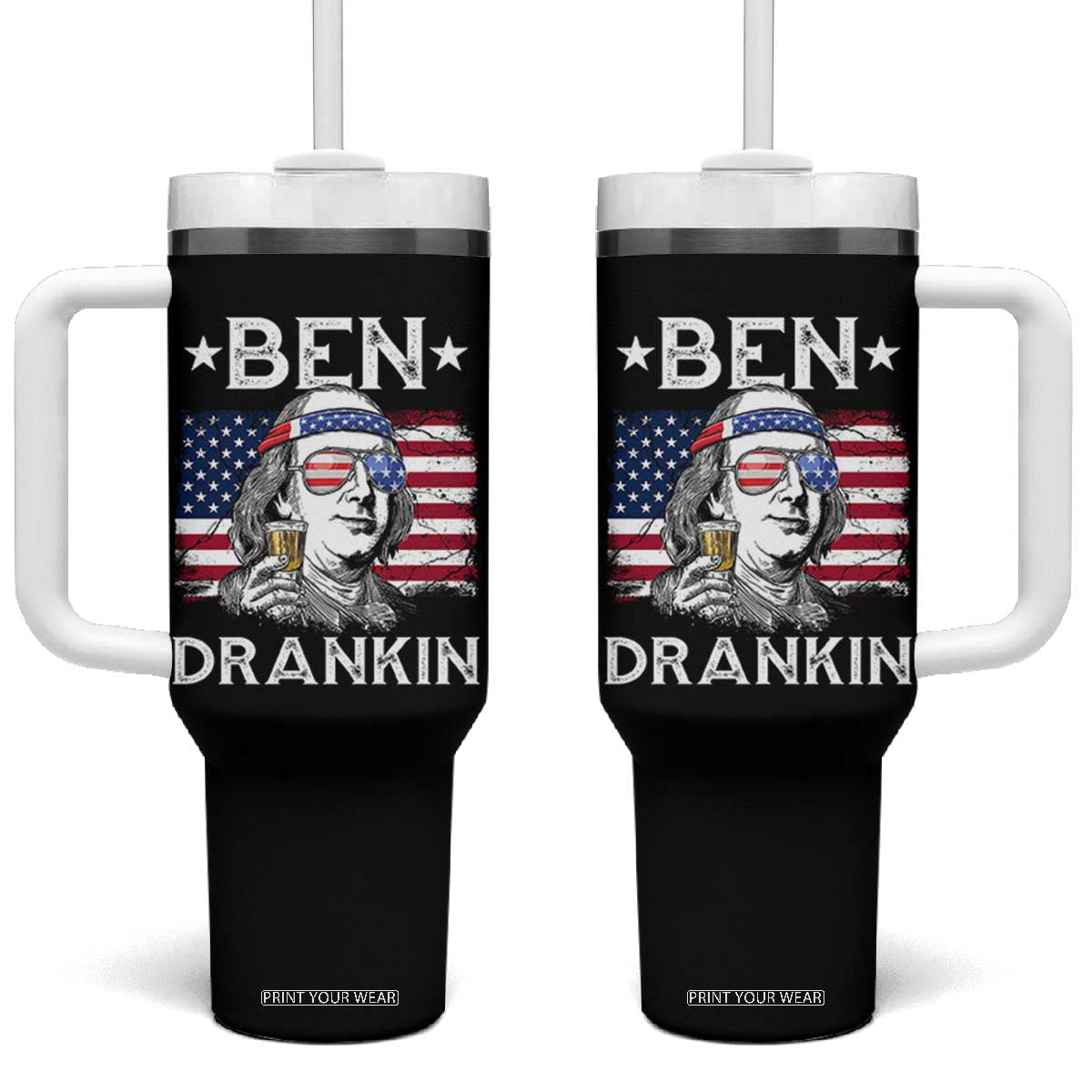 Funny 4th Of July Drinking Tumbler With Handle Ben Drankin Beer Mug American Flag TS11 One Size: 40 oz Black Print Your Wear