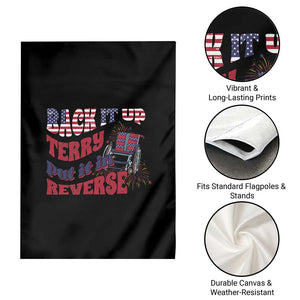 Funny 4th Of July Garden Flag Back Up Terry Put It In Reverse Fireworks Retro Groovy TS02 Print Your Wear