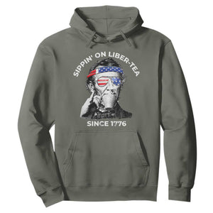 Funny 4th Of July Hoodie Sippin On Liber Tea Liberty Abe Lincoln 1776 USA Flag TS10 Military Green Print Your Wear