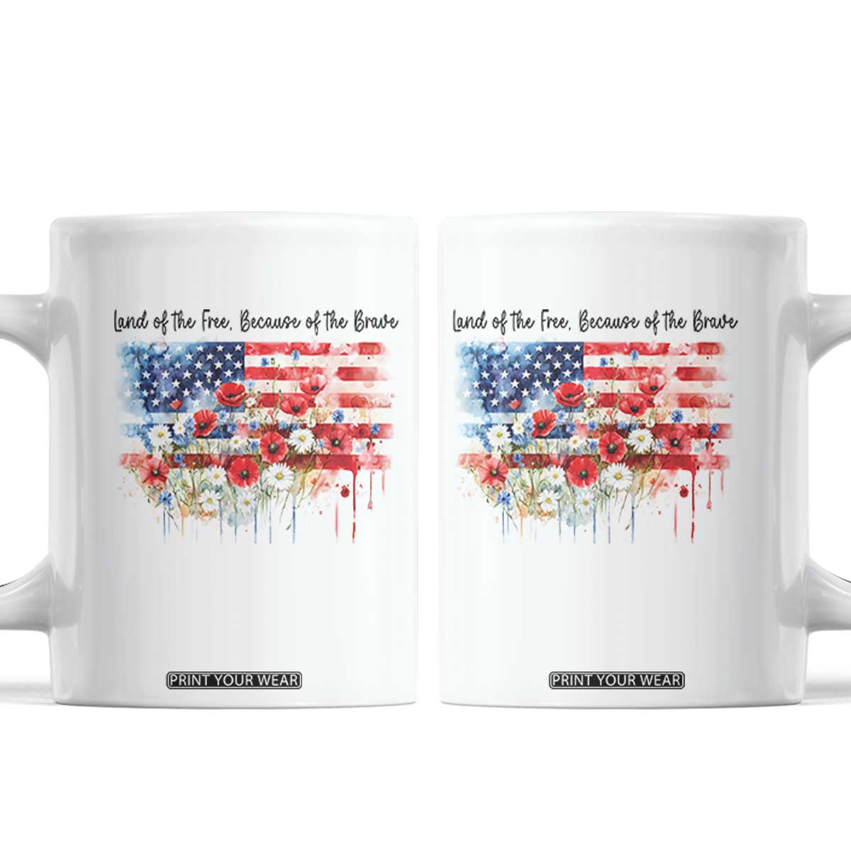 Funny 4th Of July Land Of The Free Because Of The Brave Coffee Mug American Flag Flowers TS11 White Print Your Wear