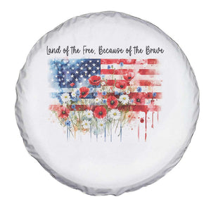Funny 4th Of July Land Of The Free Because Of The Brave Spare Tire Cover American Flag Flowers TS11 Print Your Wear