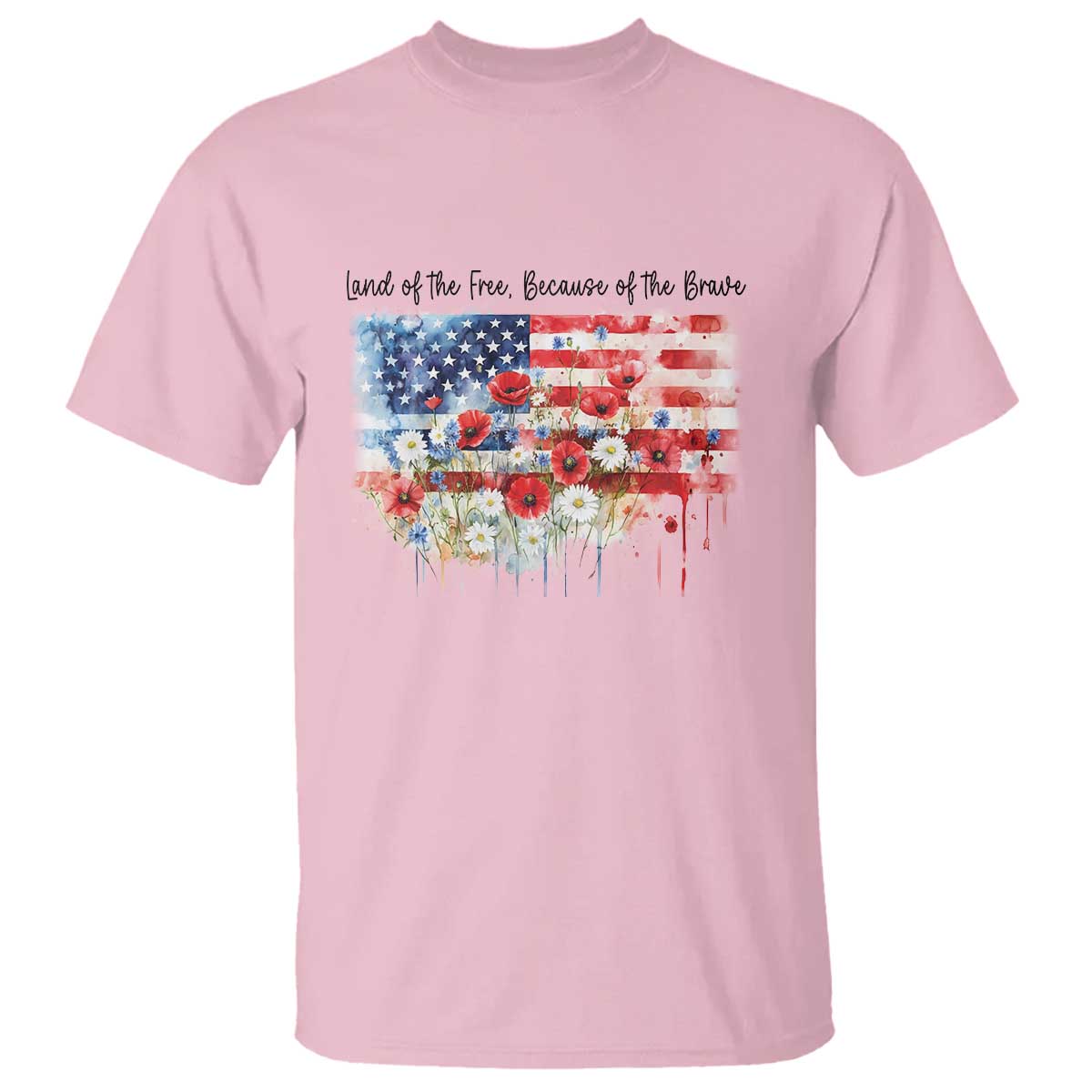 Funny 4th Of July Land Of The Free Because Of The Brave T Shirt American Flag Flowers TS11 Light Pink Print Your Wear