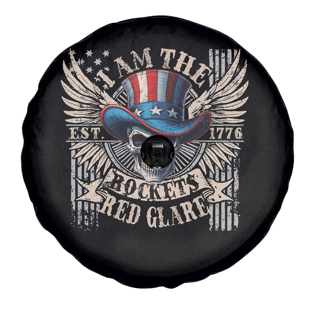 Funny 4th Of July Patriotic Skull Spare Tire Cover I Am The Rockets Red Glare EST 1776 TS11 Print Your Wear