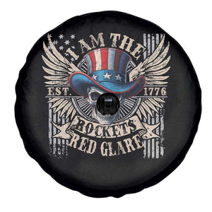 Funny 4th Of July Patriotic Skull Spare Tire Cover I Am The Rockets Red Glare EST 1776 TS11 Print Your Wear