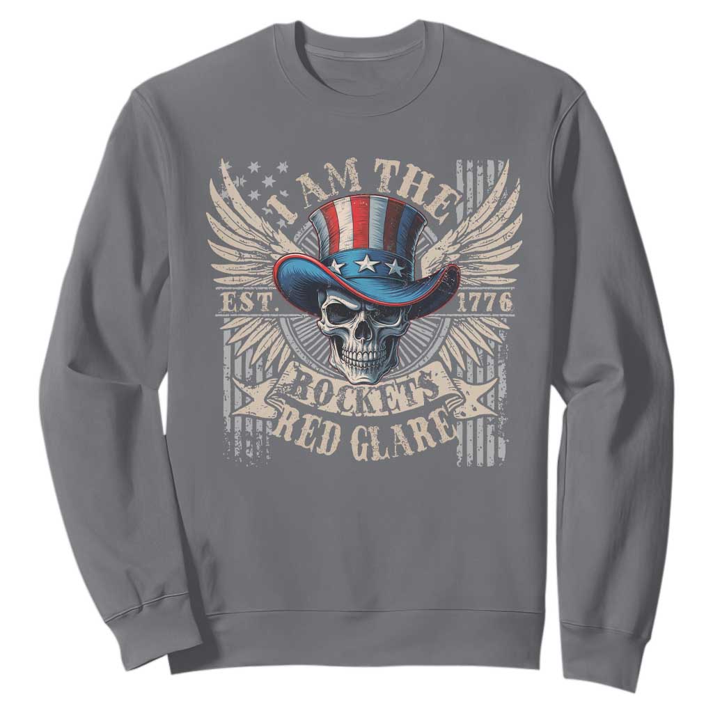 Funny 4th Of July Patriotic Skull Sweatshirt I Am The Rockets Red Glare EST 1776 TS11 Charcoal Print Your Wear