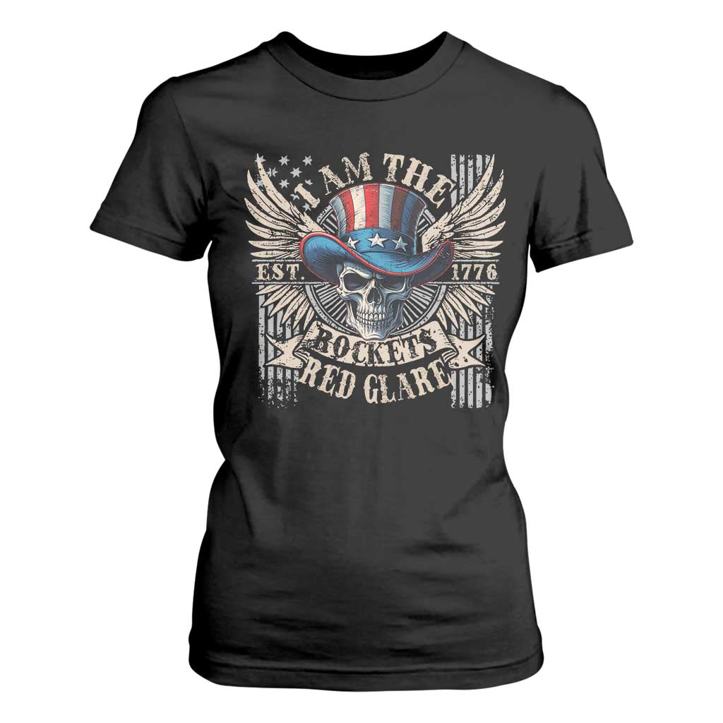 Funny 4th Of July Patriotic Skull T Shirt For Women I Am The Rockets Red Glare EST 1776 TS11 Black Print Your Wear