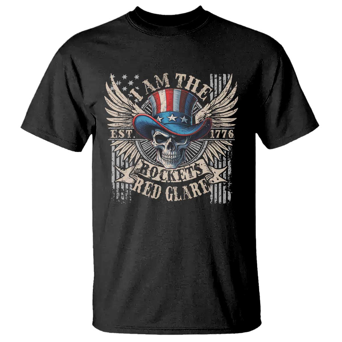 Funny 4th Of July Patriotic Skull T Shirt I Am The Rockets Red Glare EST 1776 TS11 Black Print Your Wear