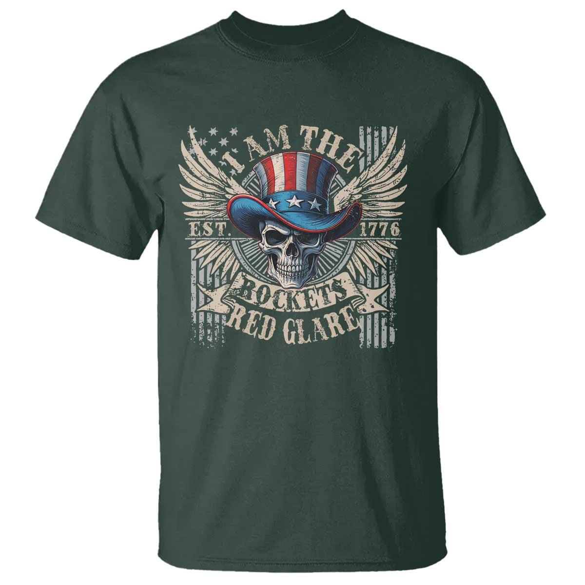 Funny 4th Of July Patriotic Skull T Shirt I Am The Rockets Red Glare EST 1776 TS11 Dark Forest Green Print Your Wear