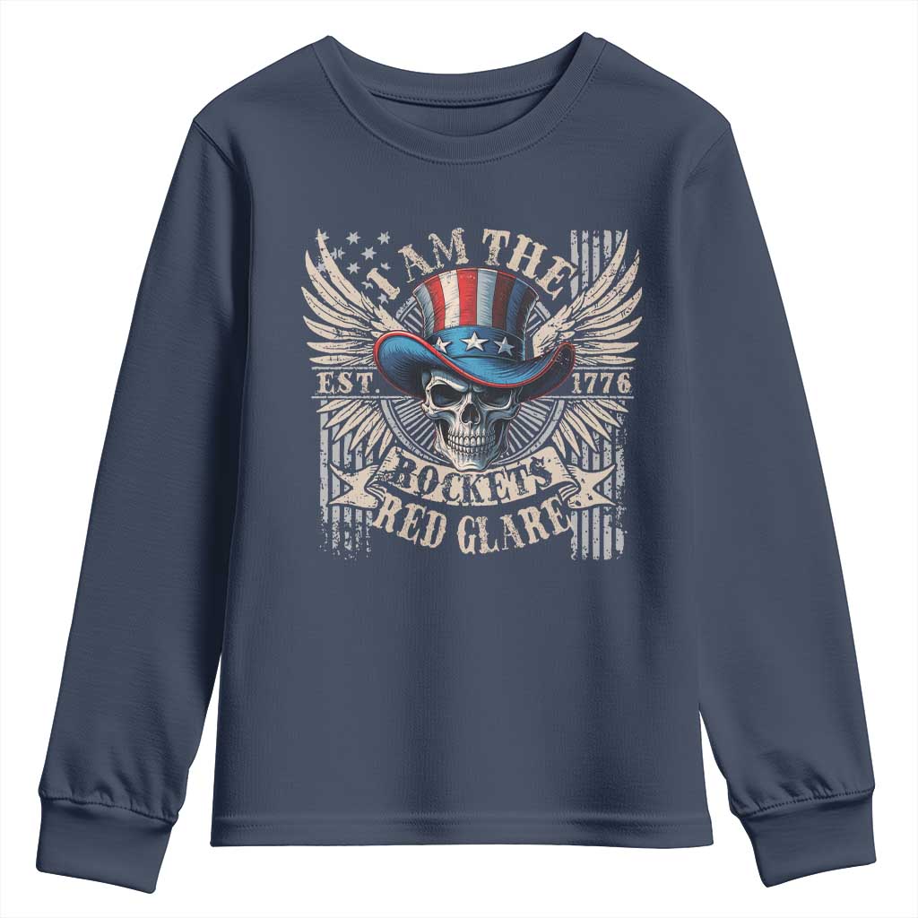 Funny 4th Of July Patriotic Skull Youth Sweatshirt I Am The Rockets Red Glare EST 1776 TS11 Navy Print Your Wear