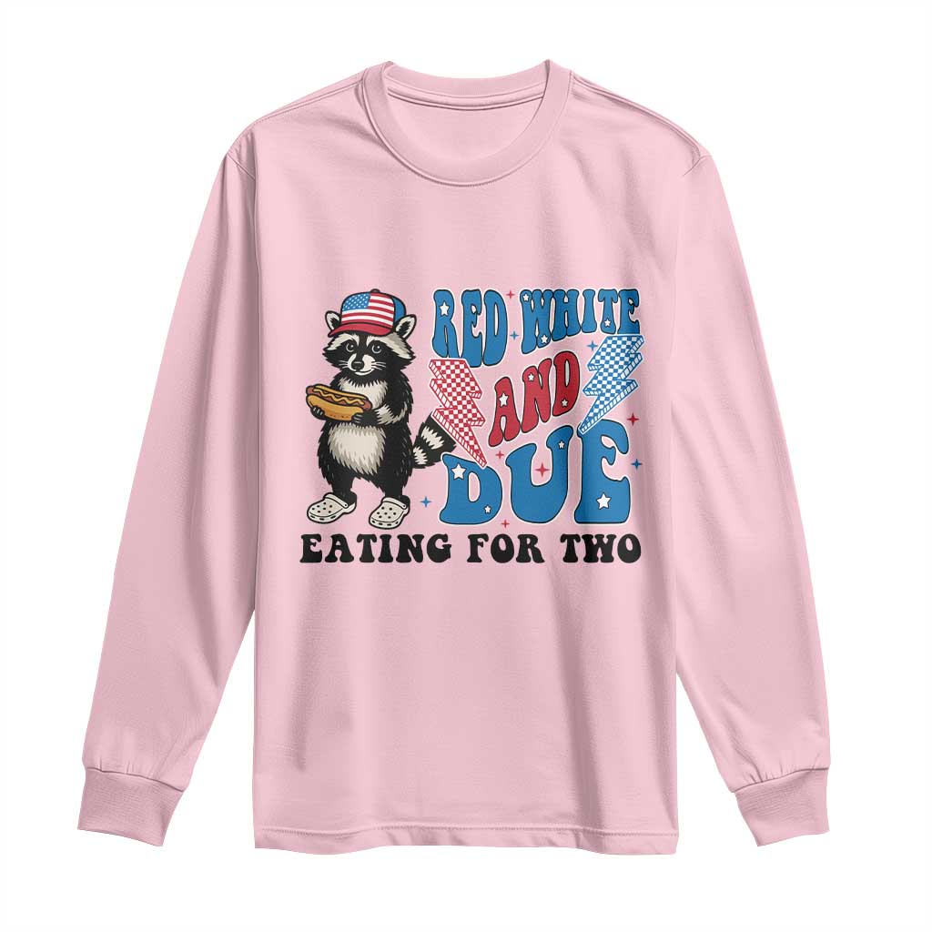 Funny 4th Of July Pregnancy Announcement Racoon Long Sleeve Shirt Red White And Due Eating For Two TS11 Light Pink Print Your Wear