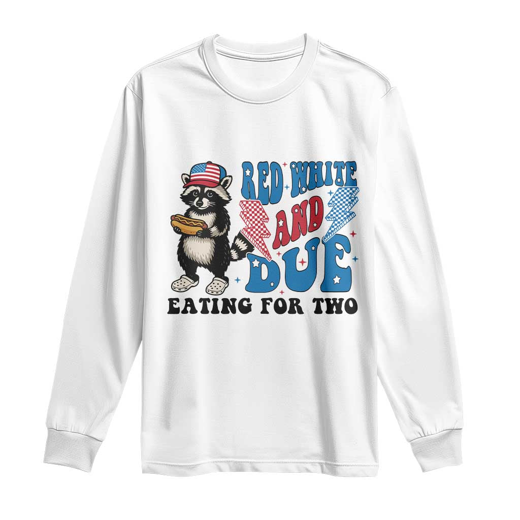 Funny 4th Of July Pregnancy Announcement Racoon Long Sleeve Shirt Red White And Due Eating For Two TS11 White Print Your Wear
