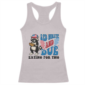 Funny 4th Of July Pregnancy Announcement Racoon Racerback Tank Top Red White And Due Eating For Two TS11 Ice Gray Print Your Wear