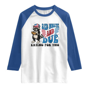 Funny 4th Of July Pregnancy Announcement Racoon Raglan Shirt Red White And Due Eating For Two TS11 White Royal Print Your Wear