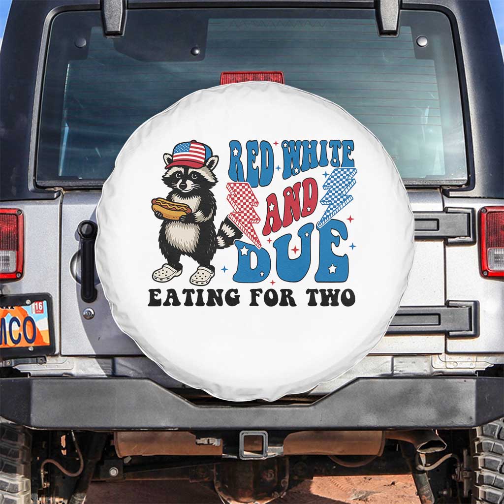Funny 4th Of July Pregnancy Announcement Racoon Spare Tire Cover Red White And Due Eating For Two TS11 No hole White Print Your Wear