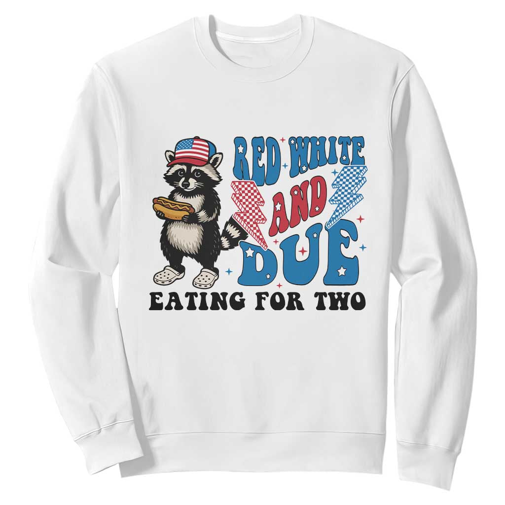 Funny 4th Of July Pregnancy Announcement Racoon Sweatshirt Red White And Due Eating For Two TS11 White Print Your Wear