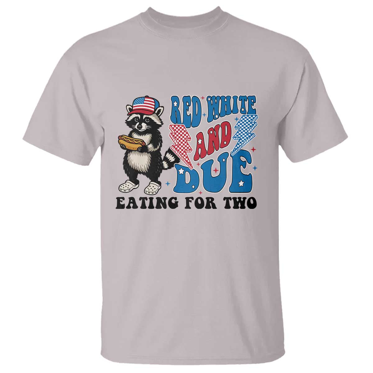 Funny 4th Of July Pregnancy Announcement Racoon T Shirt Red White And Due Eating For Two TS11 Ice Gray Print Your Wear