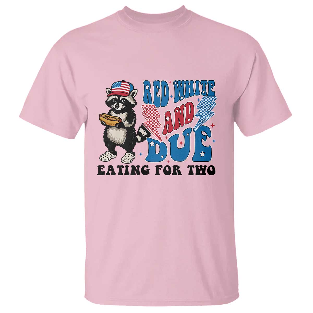 Funny 4th Of July Pregnancy Announcement Racoon T Shirt Red White And Due Eating For Two TS11 Light Pink Print Your Wear