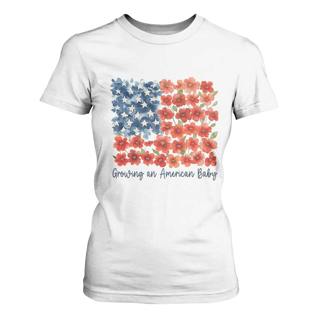 Funny 4th Of July Pregnancy Announcement T Shirt For Women Growing An American Baby USA Flag Flowers TS11 White Print Your Wear