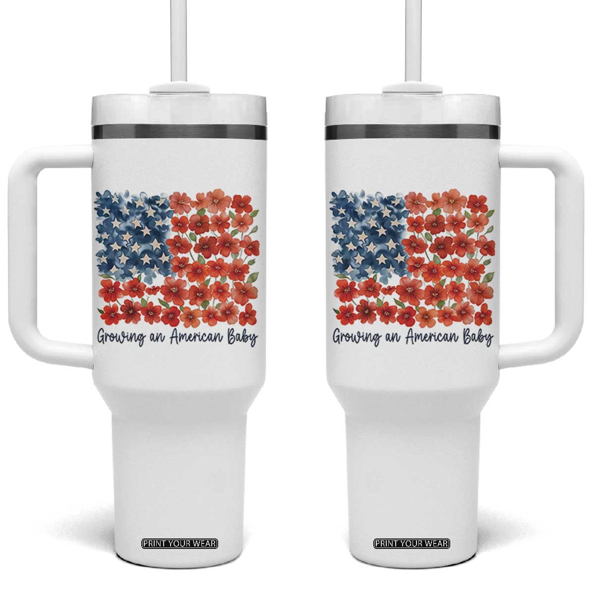 Funny 4th Of July Pregnancy Announcement Tumbler With Handle Growing An American Baby USA Flag Flowers TS11 One Size: 40 oz White Print Your Wear