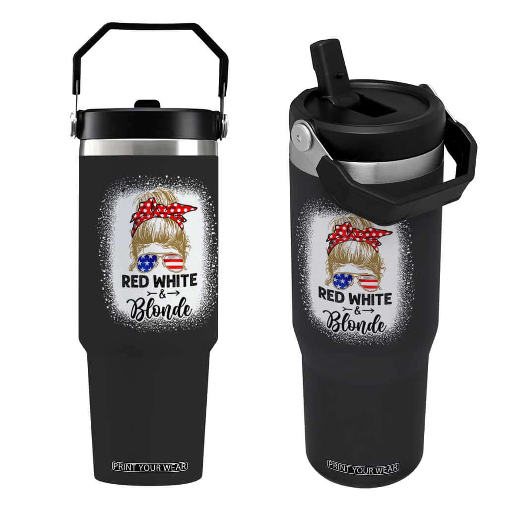 Funny 4th Of July Red White And Blonde Flip Straw Tumbler Messy Bun Girl American Flag Sunglasses TS11 One Size: 30 oz Black Print Your Wear