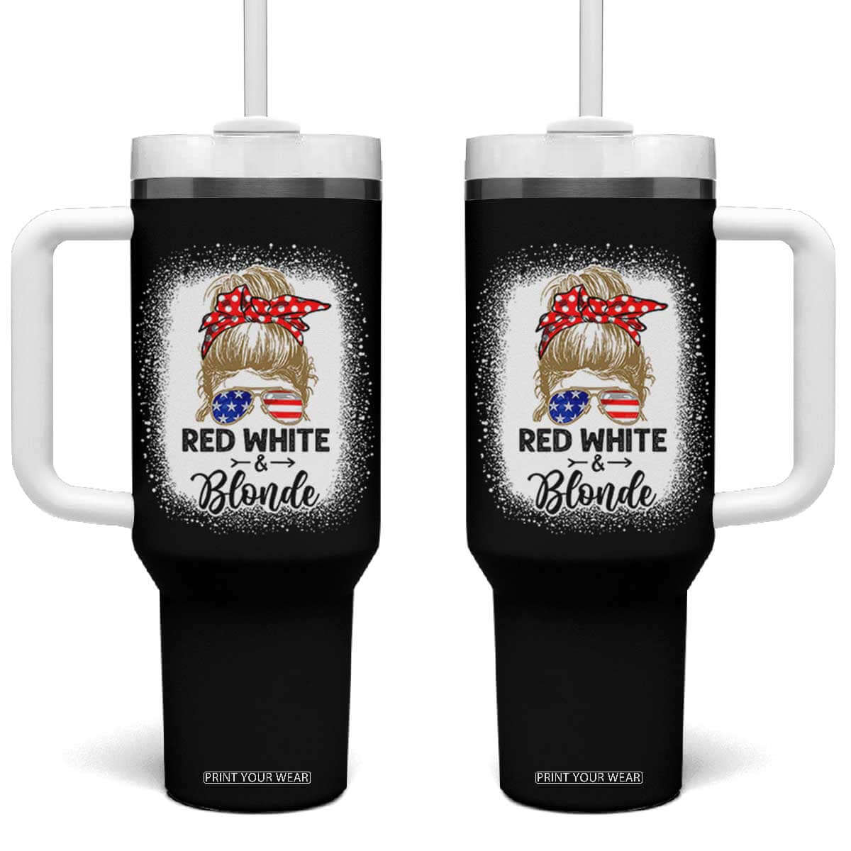 Funny 4th Of July Red White And Blonde Tumbler With Handle Messy Bun Girl American Flag Sunglasses TS11 One Size: 40 oz Black Print Your Wear