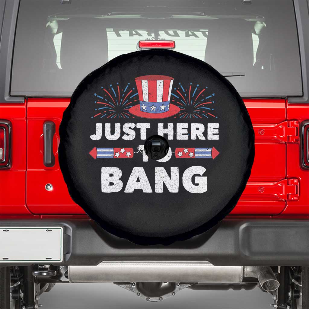 Funny 4th Of July Spare Tire Cover Just Here To Bang Fireworks Patriotic Independence Day TS02 Black Print Your Wear